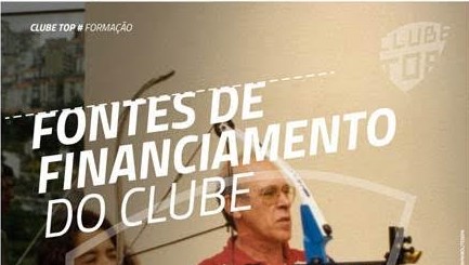 Programa Clube Top promove "Fontes de Financiamento do Clube"